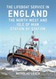 The Lifeboat Service in England: The North West and Isle of Man