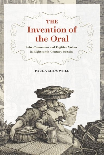 The Invention of the Oral