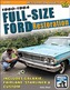 Full-Size Ford Restoration 1960-1964
