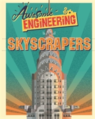 Awesome Engineering: Skyscrapers