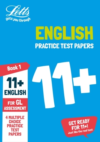 11+ English Practice Test Papers - Multiple-Choice: for the GL Assessment Tests