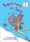 Squirrels On Skis