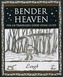 Bender Heaven