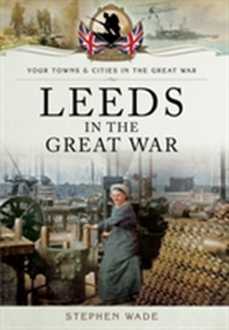 Leeds in the Great War