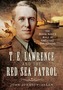 T. E. Lawrence and the Red Sea Patrol