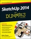 Sketchup 2014 for Dummies
