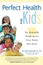 Perfect Health For Kids