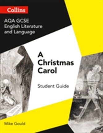 AQA GCSE English Literature and Language - A Christmas Carol