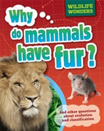 Wildlife Wonders: Why Do Mammals Have Fur?