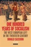 One Hundred Years of Socialism