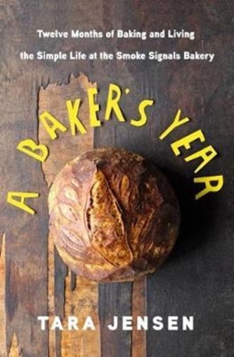 A Baker's Year