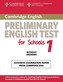 Cambridge Preliminary English Test for Schools 1 Student's Book without Answers
