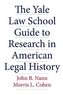 The Yale Law School Guide to Research in American Legal History
