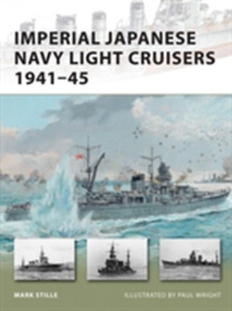 Imperial Japanese Navy Light Cruisers 1941-45