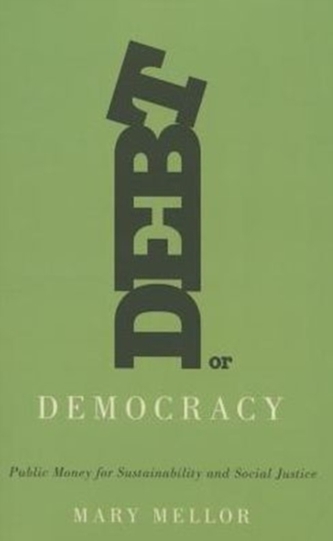 Debt or Democracy
