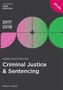 Core Statutes on Criminal Justice & Sentencing 2017-18