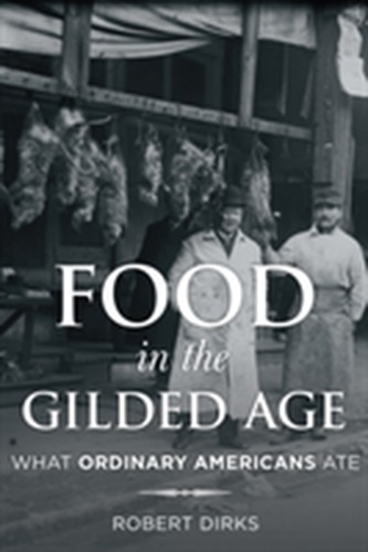 Food in the Gilded Age