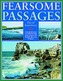 Fearsome Passages