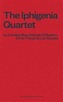 The Iphigenia Quartet
