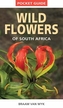 Pocket guide: Wild flowers of South Africa