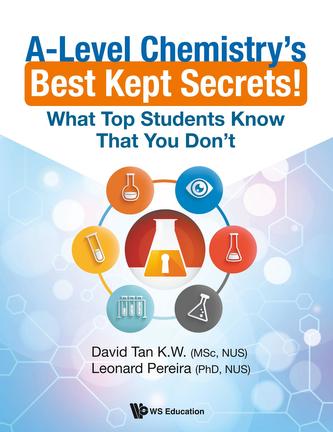 A-level Chemistry's Best Kept Secrets!: What Top Students Know That You Don't