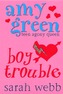 Ask Amy Green: Boy Trouble