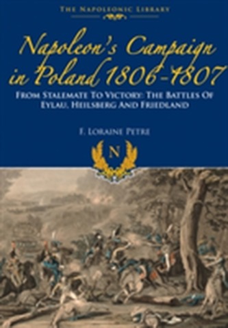 Napoleon's Campaign in Poland 1806-1807