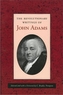 The Revolutionary Writings of John Adams