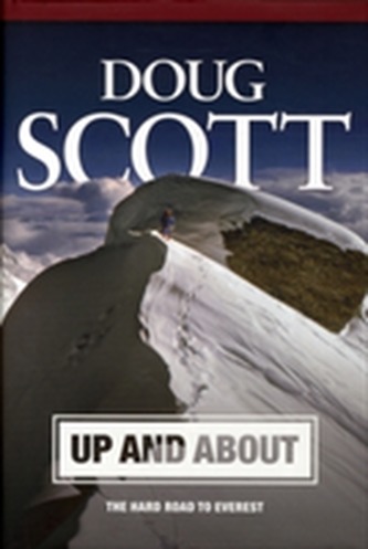 Up and About: The Hard Road to Everest
