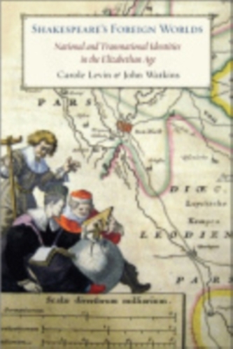 Shakespeare's Foreign Worlds
