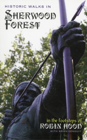 Historic Walks in Sherwood Forest