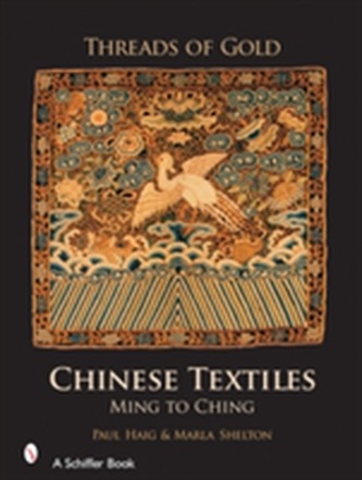 Threads of Gold: Chinese Textiles