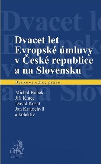 Dvacet let Evropské úmluvy v České republice a na Slovensku