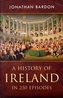 A History of Ireland in 250 Episodes