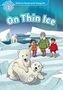 Oxford Read and Imagine: Level 1: On Thin Ice Audio Pack