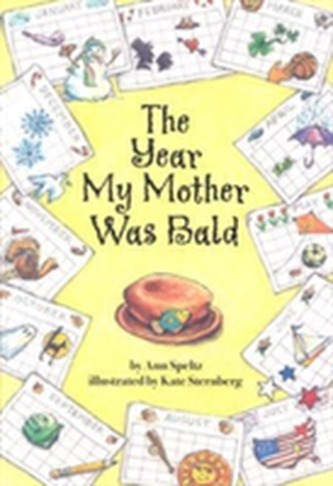 The Year My Mother Was Bald