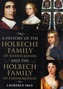 A History of the Holbeche Family of Warwickshire and the Holbech Family of Farnborough