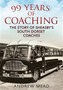99 Years of Coaching