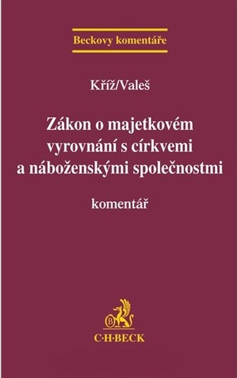 Zákon o majetkovém vyrovnání s církvemi a náboženskými společnostmi. Komentář