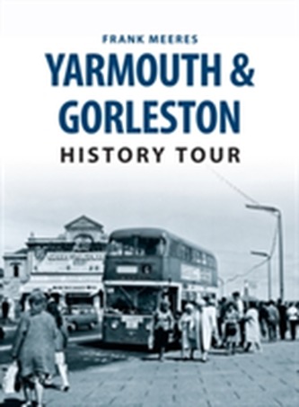 Yarmouth & Gorleston History Tour