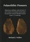 Palaeolithic Pioneers: Behaviour, abilities, and activity of early Homo in European landscapes around the western Medite