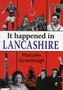 It Happened in Lancashire
