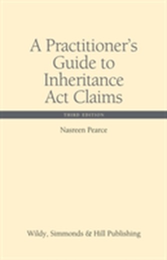A Practitioner's Guide to Inheritance Act Claims