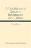 A Practitioner's Guide to Inheritance Act Claims