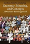 Grammar, Meaning, and Concepts