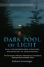 Dark Pool Of Light, Volume One