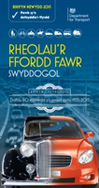Rheolau'r ffordd fawr