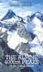 The Alpine 4000m Peaks by the Classic Routes