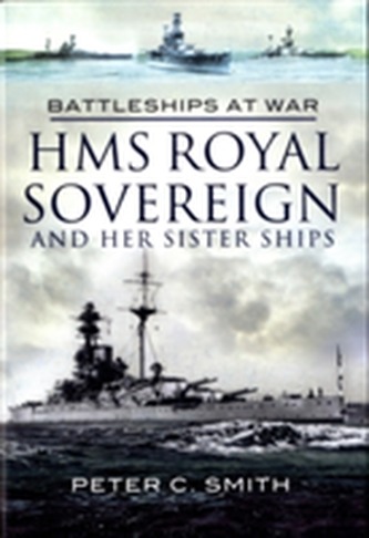 HMS Royal Sovereign and Her Sister Ships