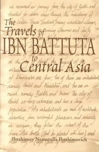 The Travels of Ibn Battuta to Central Asia